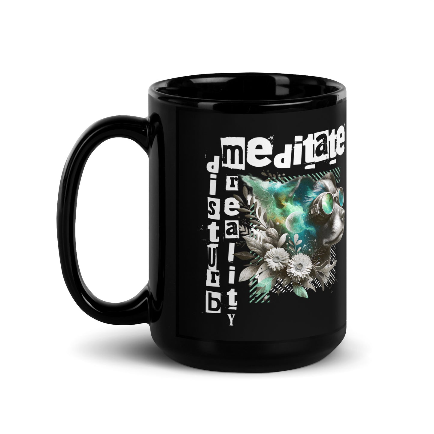 Inspirational Ceramic Mug with Black, Glossy Finish 'Disturb Reality'