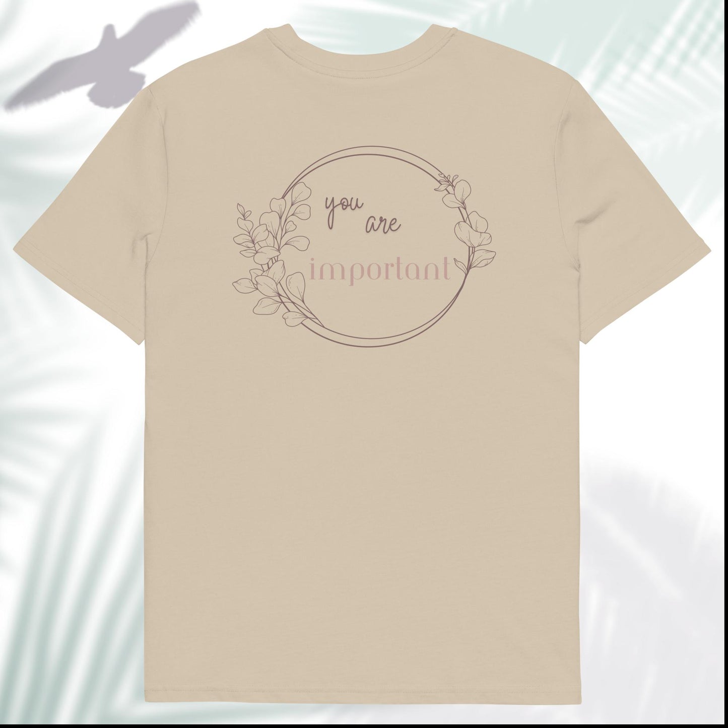 Unisex Organic Cotton T-Shirt - Eco-Friendly Minimalist Sustainable Tee 'You are important'