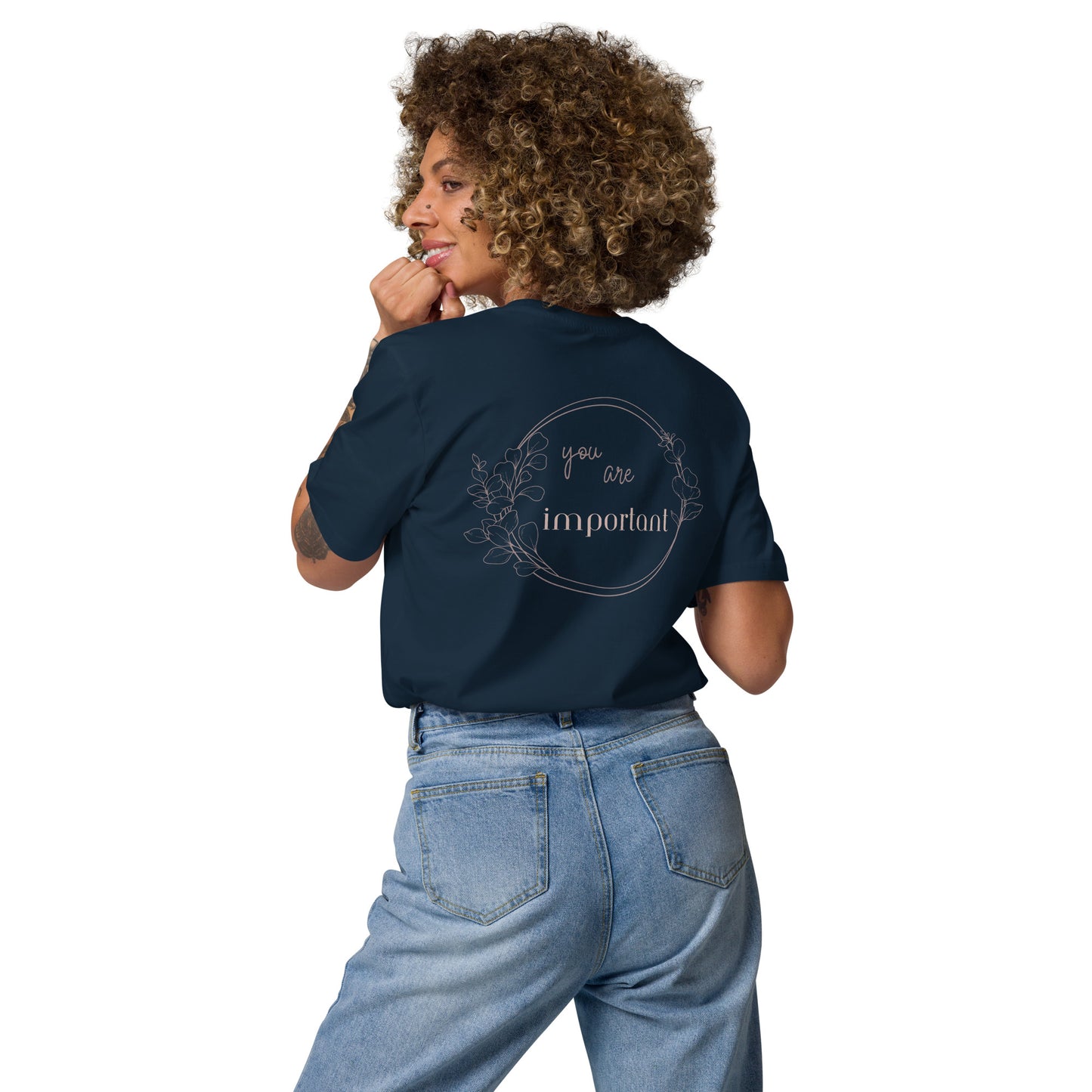 Unisex Organic Cotton T-Shirt - Eco-Friendly Minimalist Sustainable Tee 'You are important'