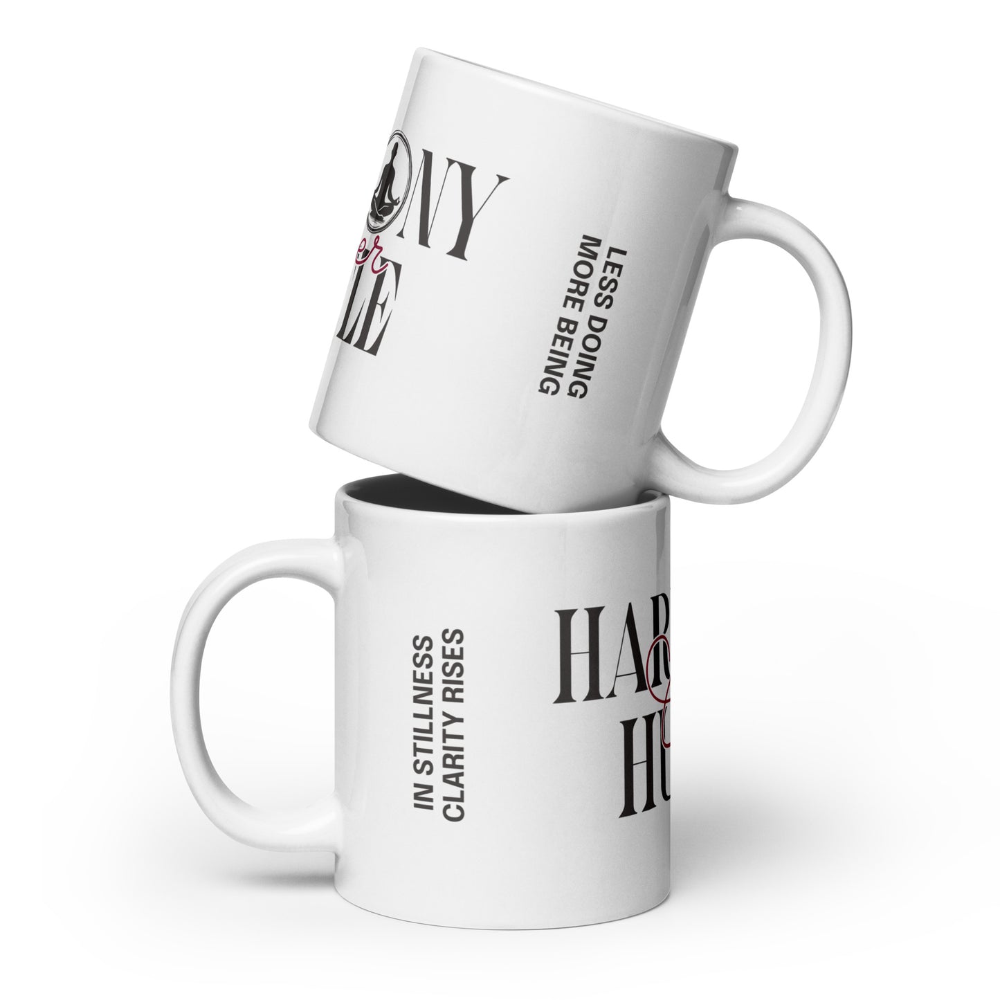 Inspirational Coffee Mug, Microwave & Dishwasher Safe – Perfect Gift 'Harmony Over Hustle'