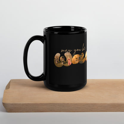 Inspirational Ceramic Mug with Black, Glossy Finish 'May You Be Well - Good Wishes'