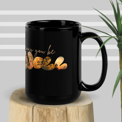 Inspirational Ceramic Mug with Black, Glossy Finish 'May You Be Well - Good Wishes'