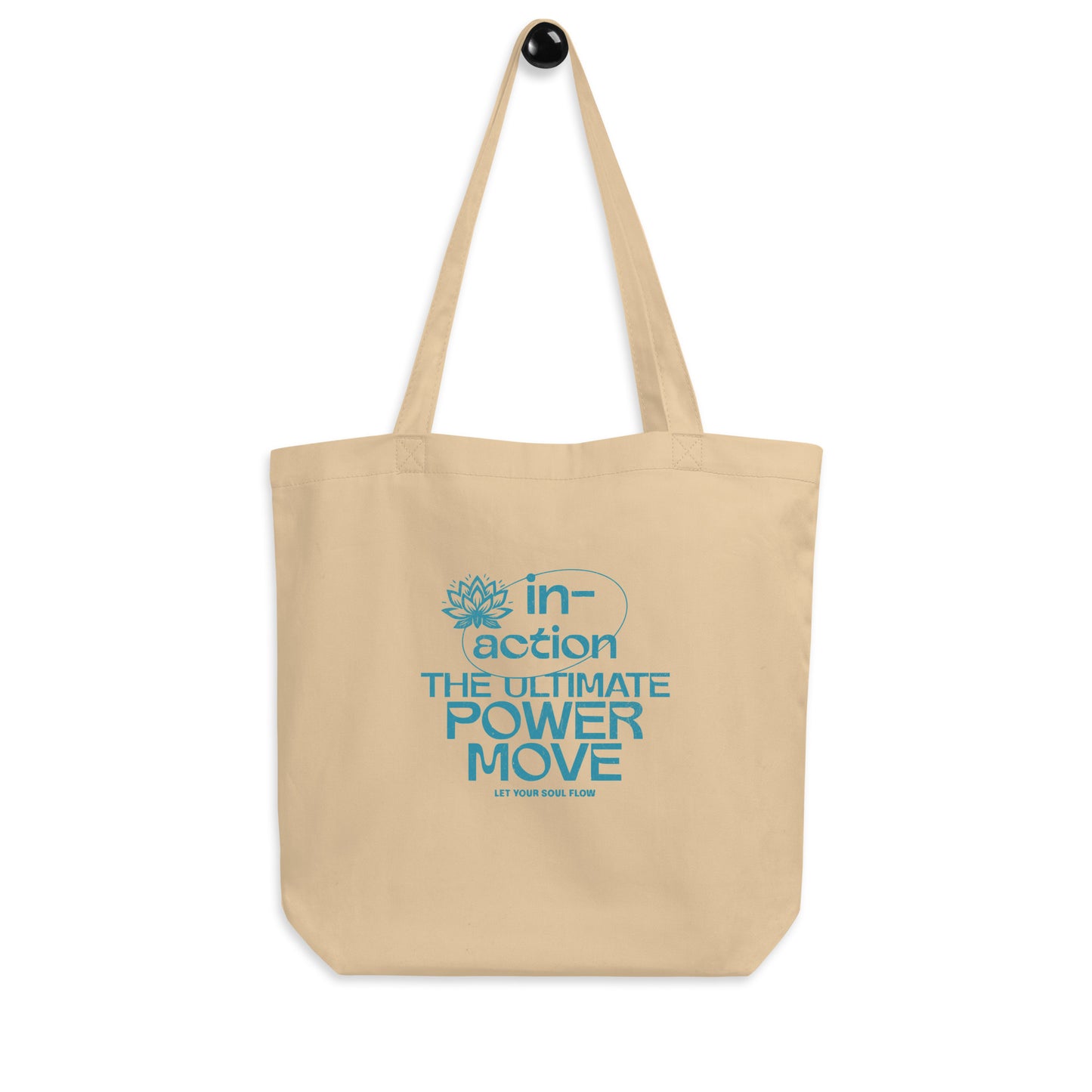 EcoTote Organic Cotton Bag - Reusable, Sustainable Shopping Tote, Eco-Friendly and Durable 'Inaction - Power Move'