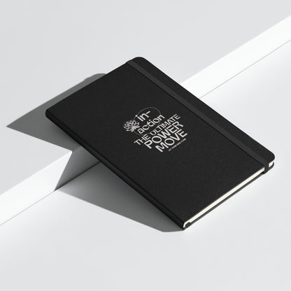 Inspirational Hardcover Notebook with Elastic Closure 'Inaction - Power Move'