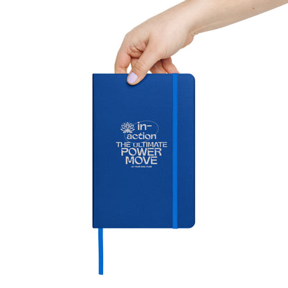 Inspirational Hardcover Notebook with Elastic Closure 'Inaction - Power Move'