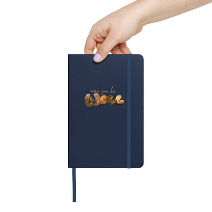 Inspirational Hardcover Notebook with Elastic Closure 'May You Be Well'