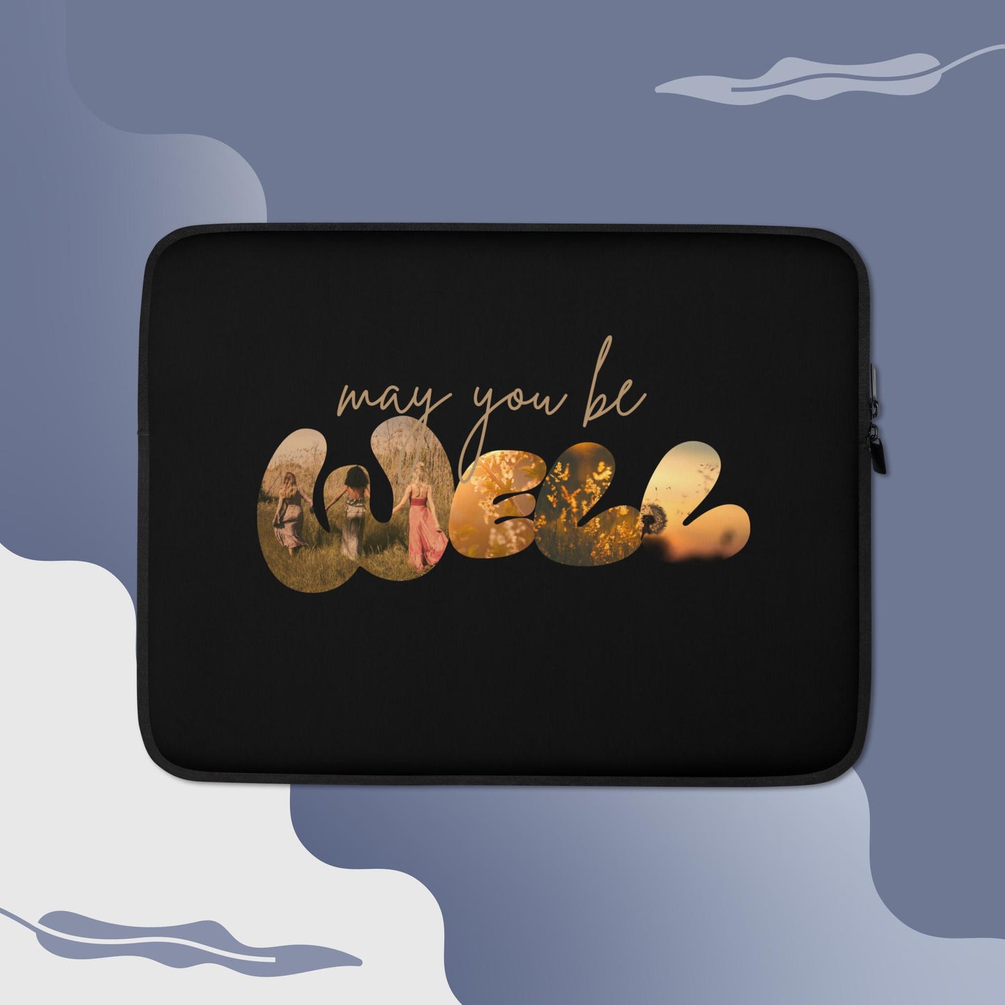 Premium Lightweight Laptop Sleeve with Faux Fur Lining – Water, Oil, and Heat Resistant 'May you be well'