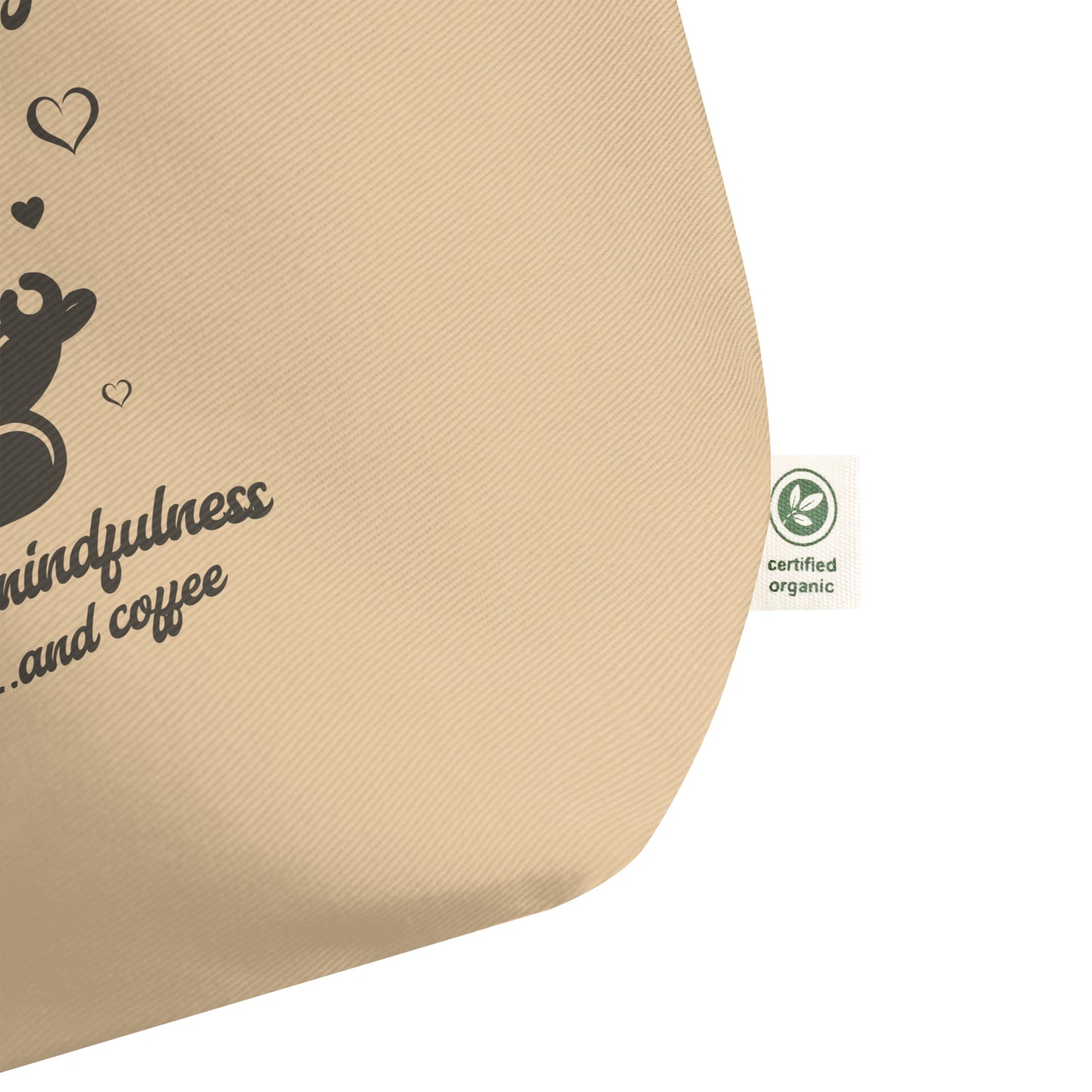 EcoTote Large Organic Cotton Bag - Reusable, Sustainable Shopping Tote, Eco-Friendly 'A cup of mindfulness'