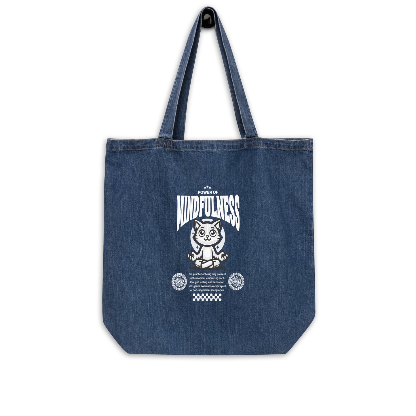 Eco Tote Denim Organic Cotton Bag - Reusable, Sustainable Shopping Tote, Eco-Friendly  'The Power of Mindfulness'