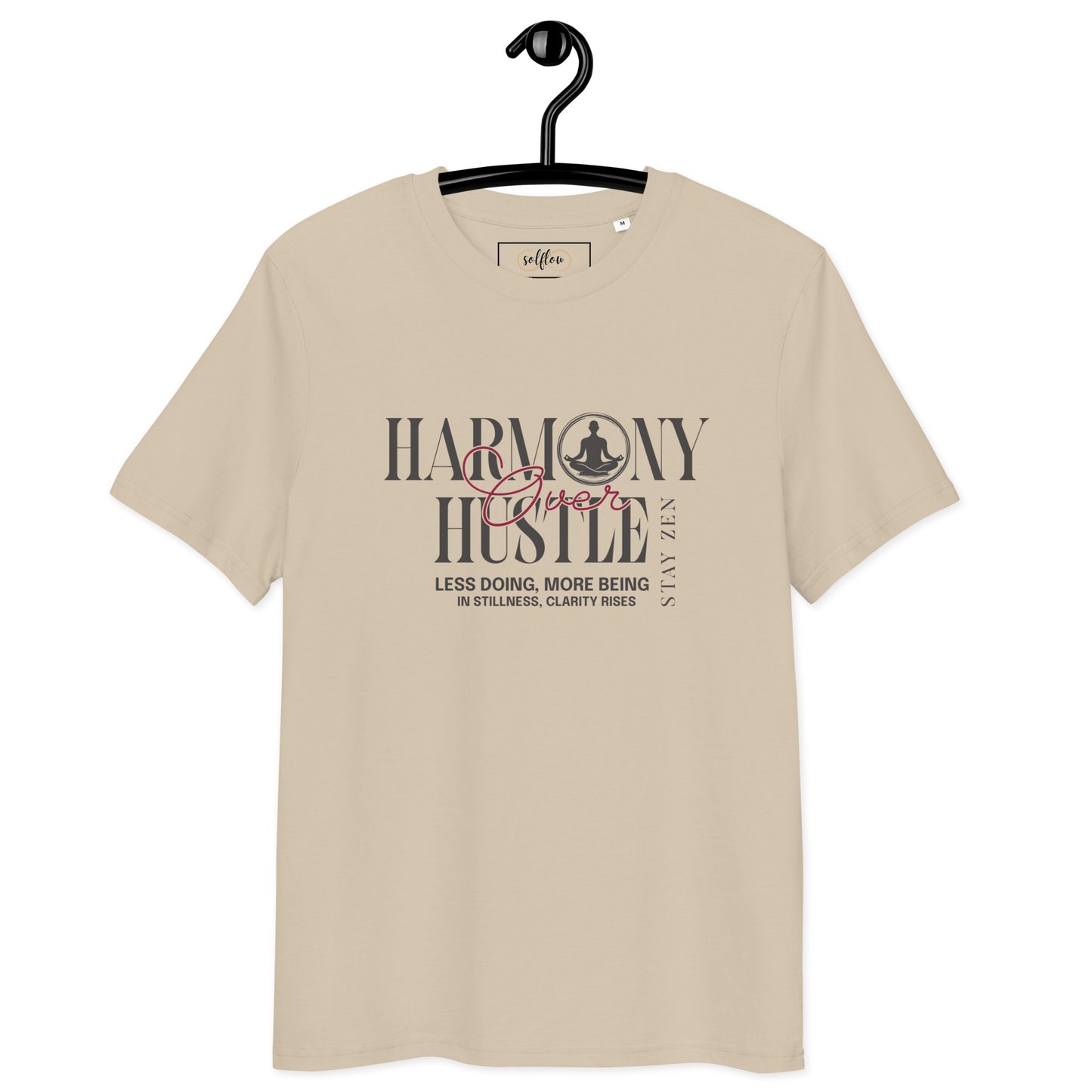 Unisex Organic Cotton T-Shirt - Eco-Friendly Minimalist Sustainable Tee 'Harmony Over Hustle'