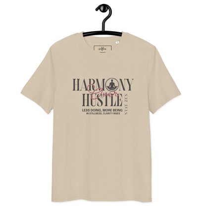 Unisex Organic Cotton T-Shirt - Eco-Friendly Minimalist Sustainable Tee 'Harmony Over Hustle'