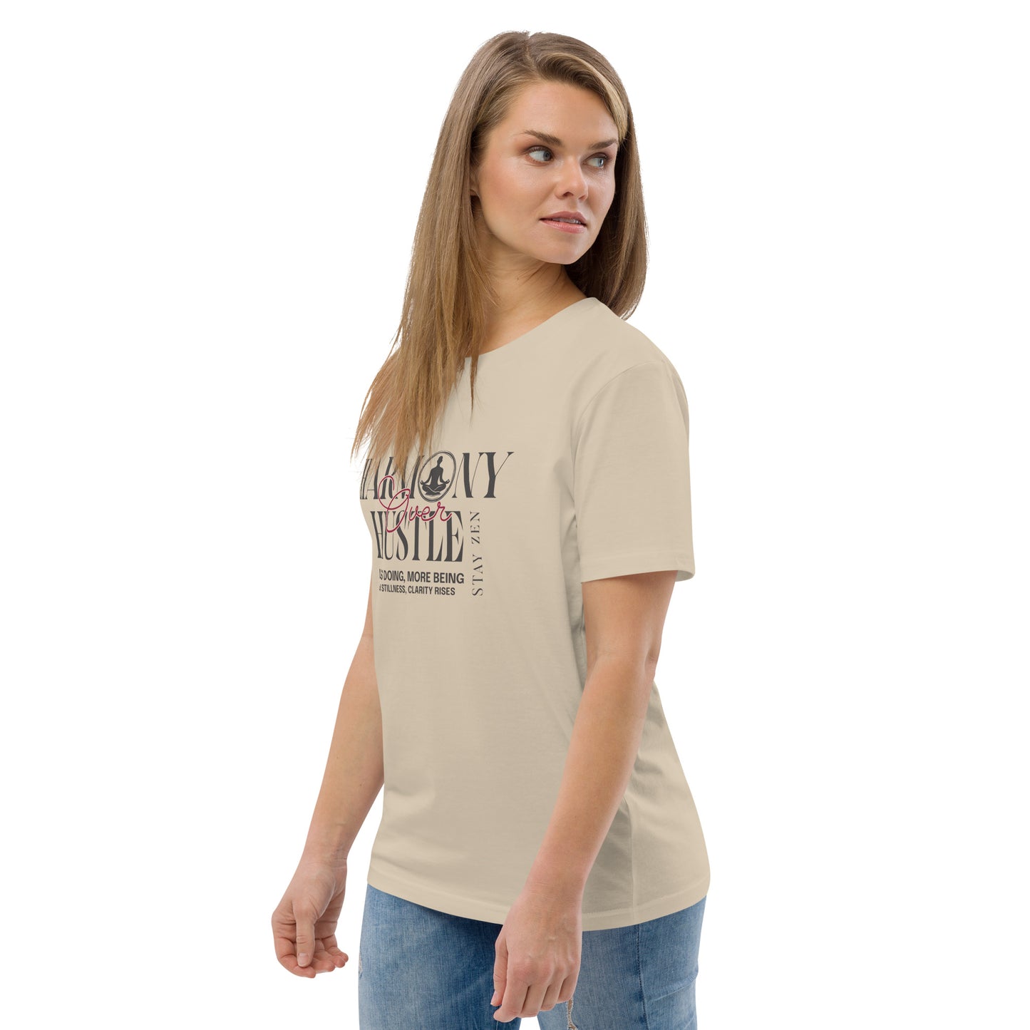 Unisex Organic Cotton T-Shirt - Eco-Friendly Minimalist Sustainable Tee 'Harmony Over Hustle'