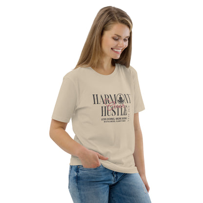 Unisex Organic Cotton T-Shirt - Eco-Friendly Minimalist Sustainable Tee 'Harmony Over Hustle'