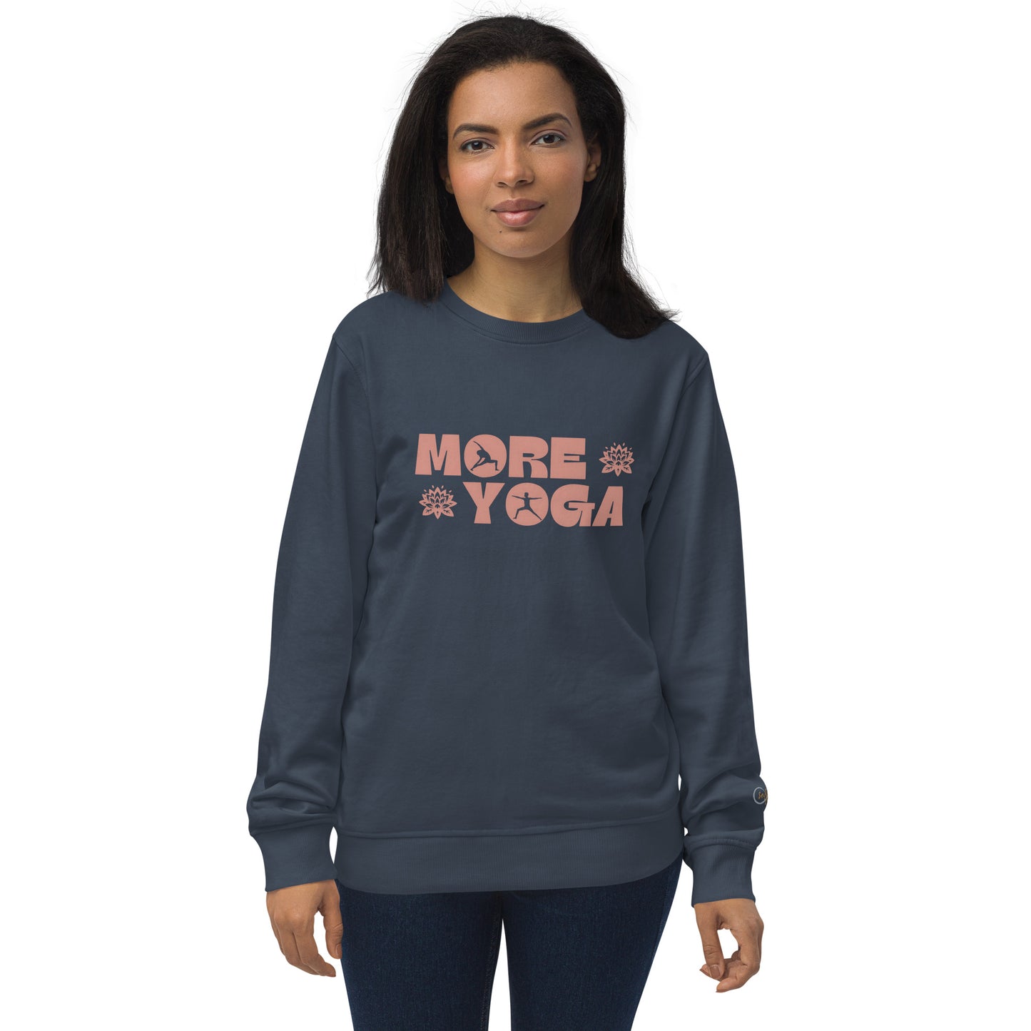 Unisex Organic Cotton Sweatshirt - Minimalist Eco-Friendly Sustainable 'More Yoga'