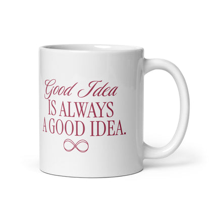 Inspirational Coffee Mug, Microwave & Dishwasher Safe – Perfect Gift 'Bad Idea is a Good Idea'