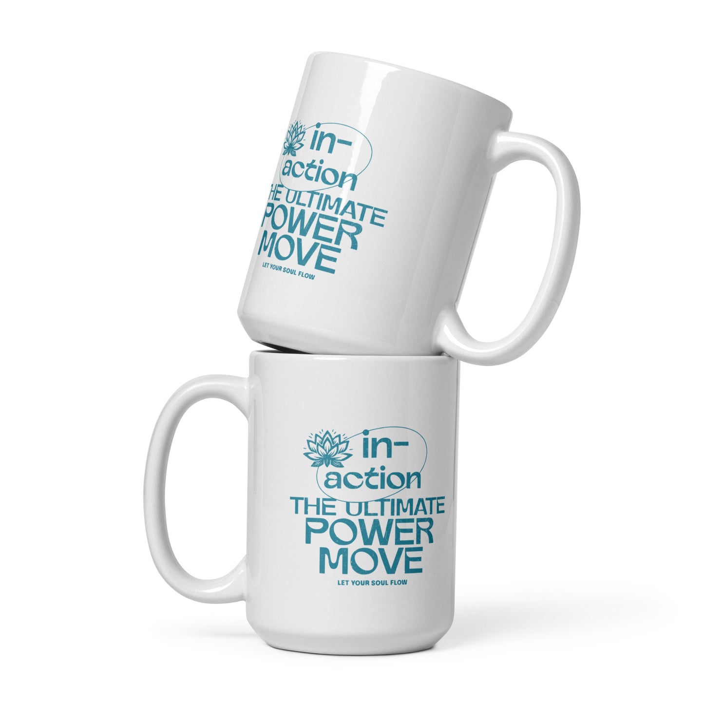 Inspirational Coffee Mug, Microwave & Dishwasher Safe – Perfect Gift 'Inaction - Power Move'