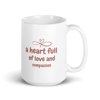 Inspirational Coffee Mug, Microwave & Dishwasher Safe – Perfect Gift 'A heart full of love'